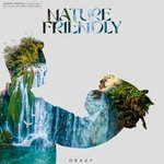 Nature Friendly - Deazy Song Download